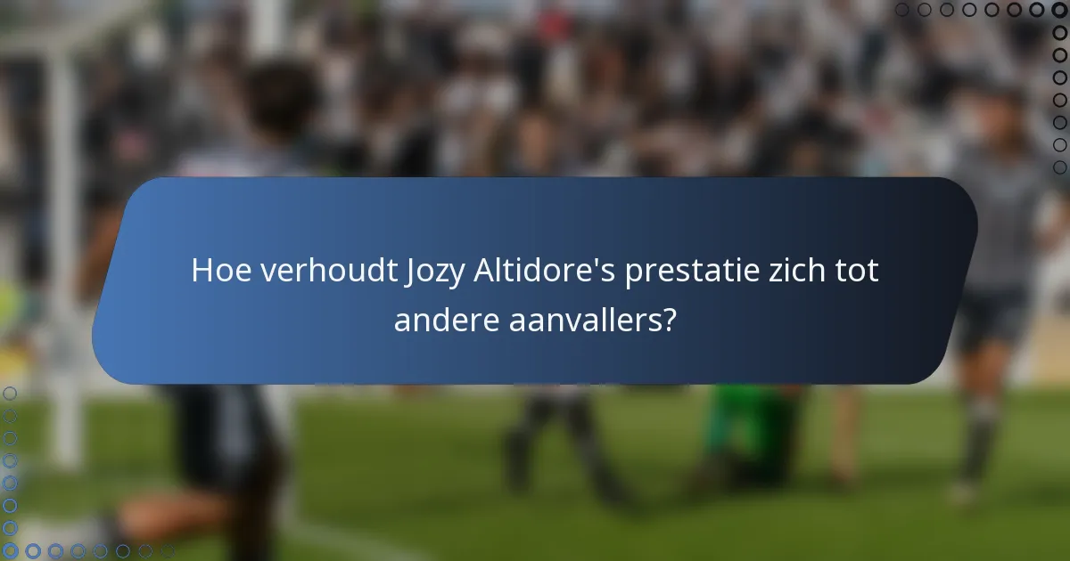 Hoe verhoudt Jozy Altidore's prestatie zich tot andere aanvallers?